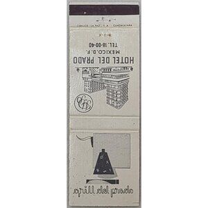 Front Strike Matchbook Cover Hotel Del Prado Mexico City D.F w/ Revenue Stamp